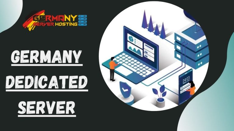 Germany Dedicated & VPS Hosting Plans Providers with Free Technical Support