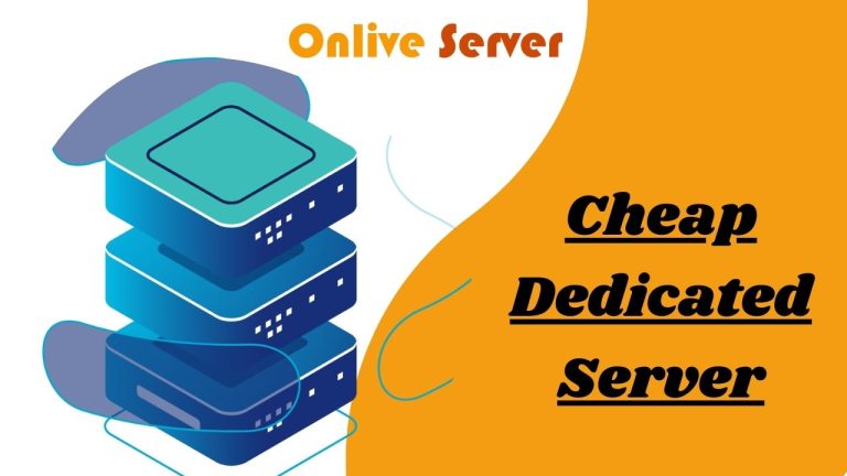 Understand The Benefits Of Cheap Dedicated Server Hosting