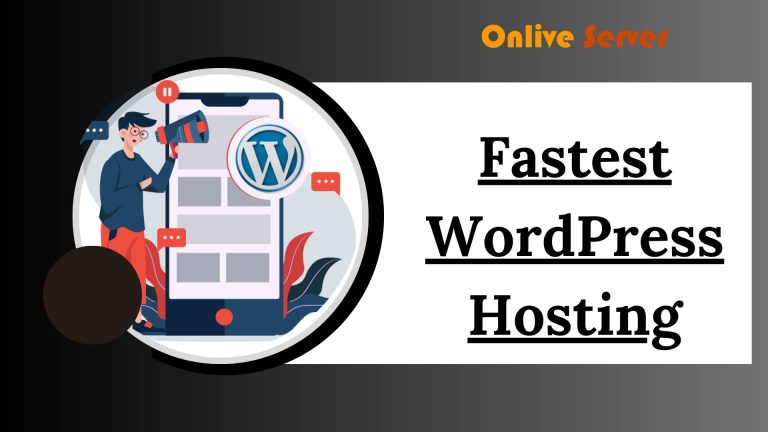 Create Your Business with Fastest WordPress Hosting – Onlive Server