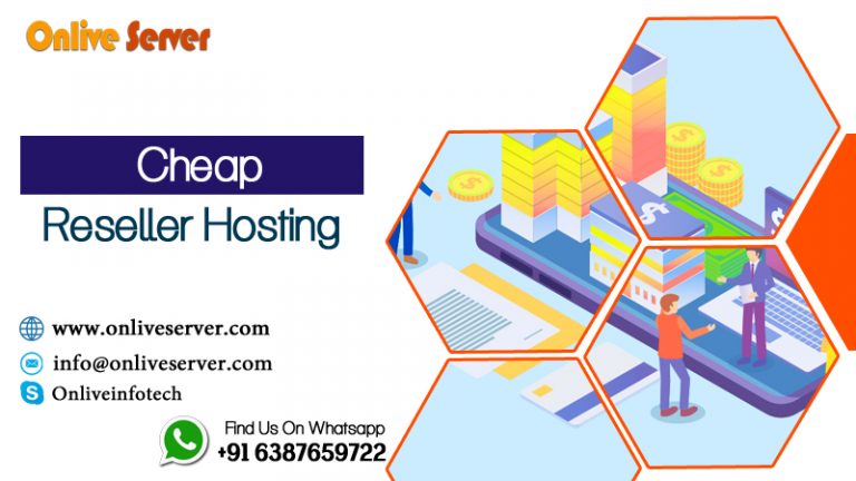 How to get the best Cheap reseller hosting by Onlive Server