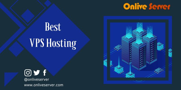 Best VPS Hosting – What to Look for and How to Choose