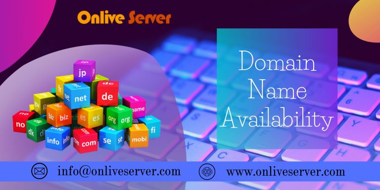Domain Name Availability for Your Business by Onlive Server