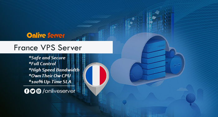 France VPS Server the Ultimate Guide by Onlive server