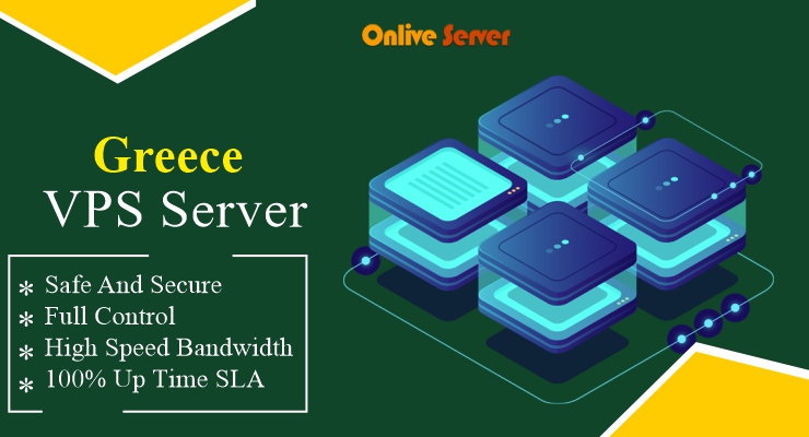 Choose Greece VPS Server for a Web Hosting Service Provider    