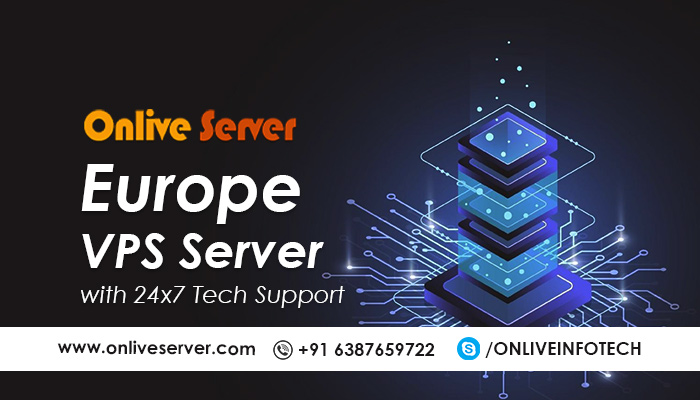 Hire Our Fully Managed Europe VPS Server At Onlive Server