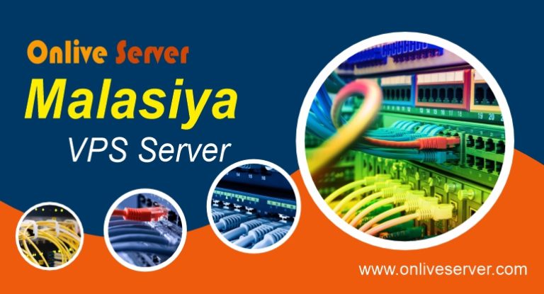Consider to Buy a Malaysia VPS Server from Onlive Server