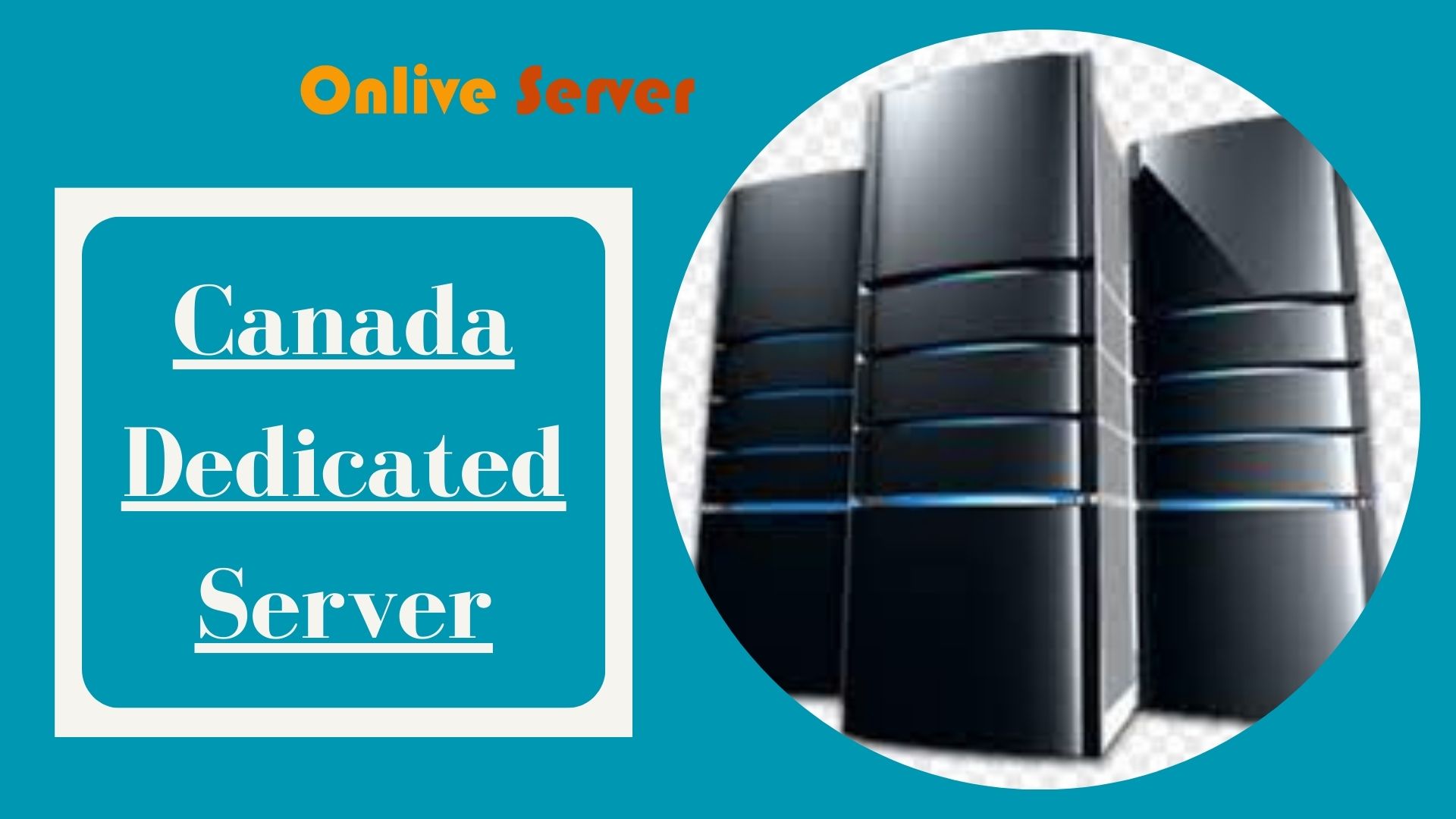 Canada Dedicatetd Server