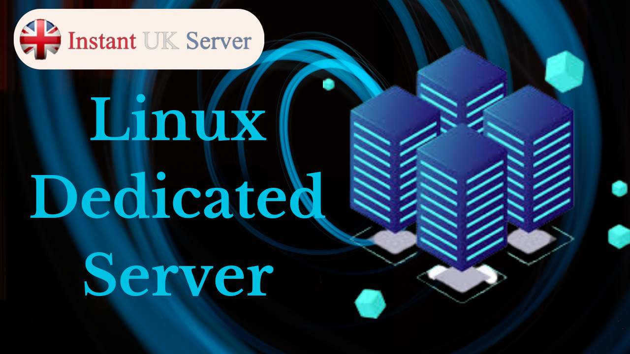 Linux Dedicated Server