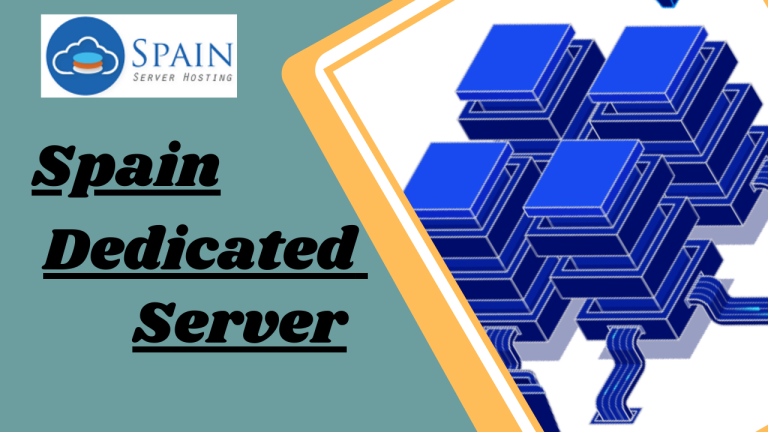 The Best Spain Dedicated Server Setup Services for Your Business