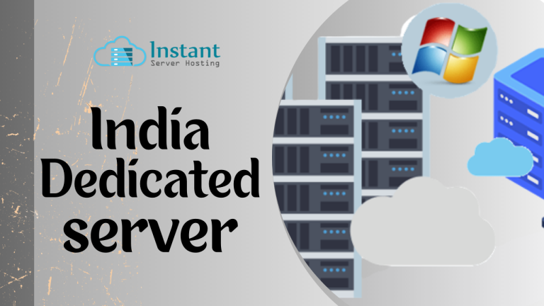 High Performance | Reliable & Scalable | India Dedicated Server