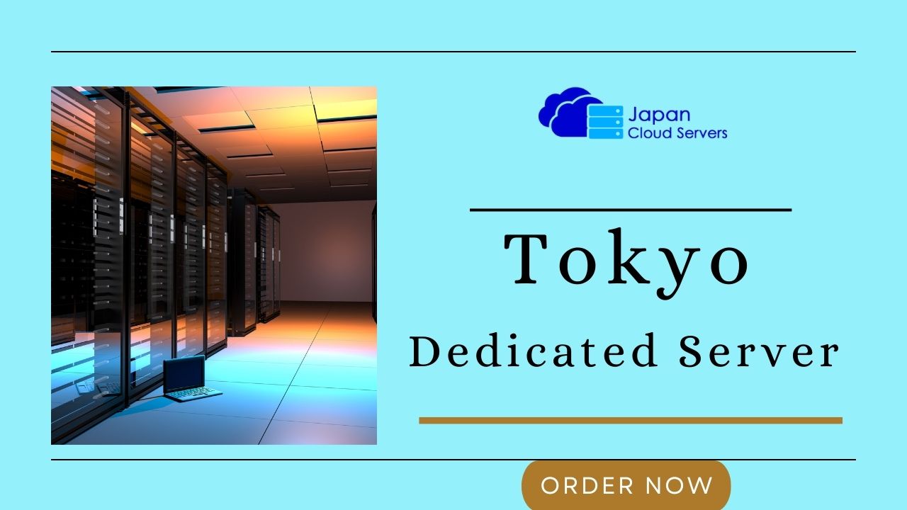 Tokyo Dedicated Server