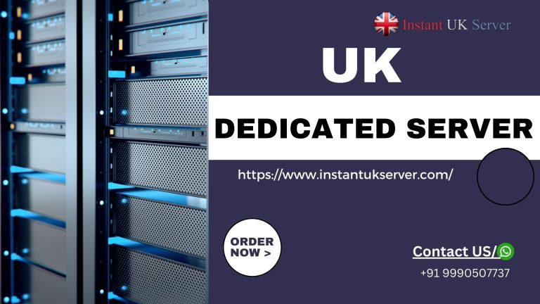 Choose the UK Dedicated Server to Meet your Business’s Needs
