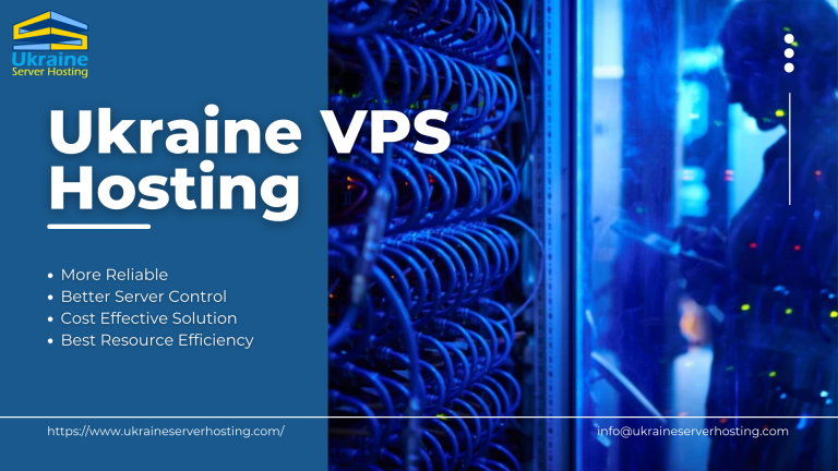 Ukraine VPS Server: Empowering Your Digital Journey | Ukraine Server Hosting